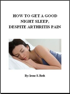 cover image of How to Get a Good Night's Sleep, Despite Arthritis Pain
